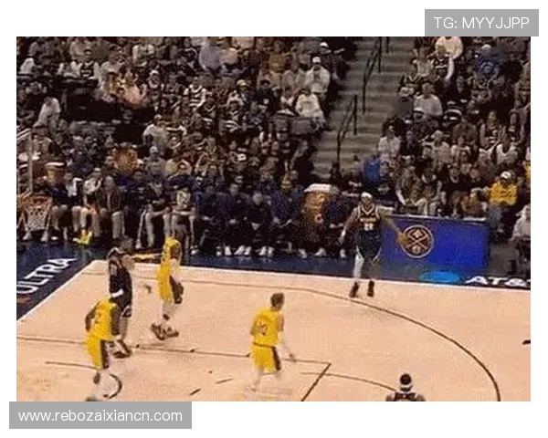 66体育nba直播在线观看高清无延迟，实时掌握最新比赛动态与精彩瞬间